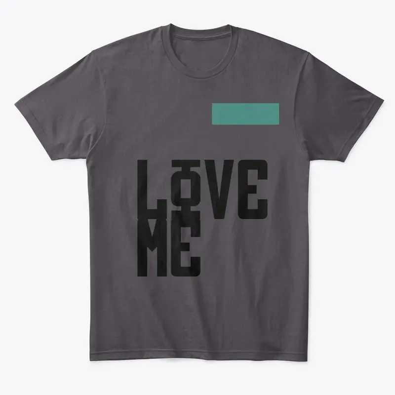 Uploadkiey - Love Me T-shirt